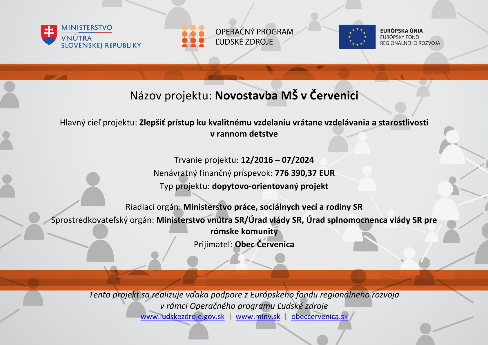 Publicita projektu MŠ v obci Červenica